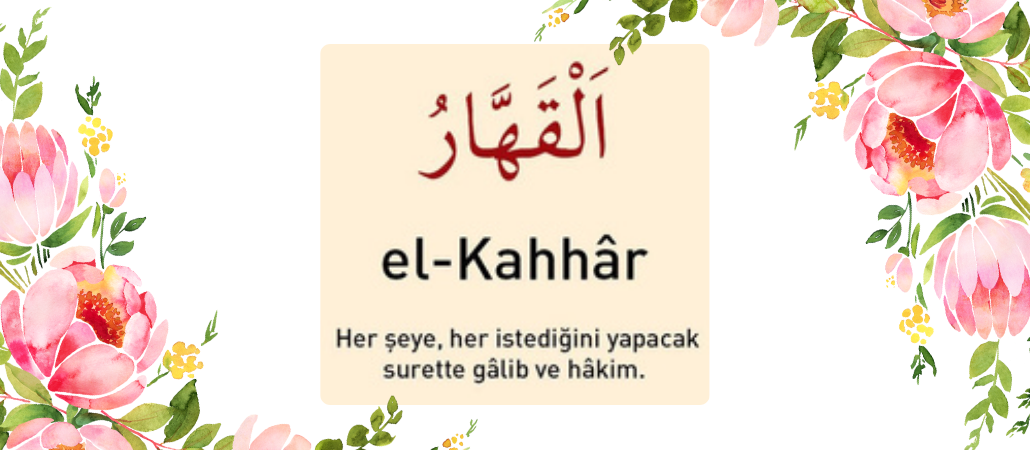 El Kahhar İsmi