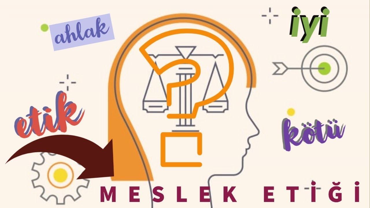 Meslek Kavramı ve Meslek Etiği