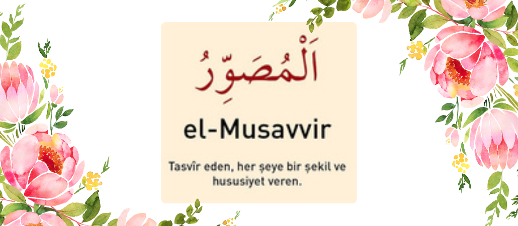 El Müsavvir İsmi