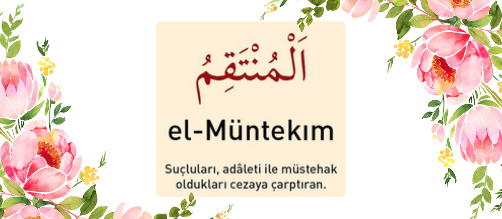 El Müntekim İsmi